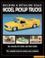 Building and Detailing Scale Model Pickup Trucks