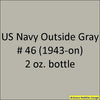 U.S. Navy OUTSIDE GRAY No. 46 (1944-1945) 2 oz. bottle (Airbrush-ready) tcp-1096-2
