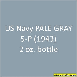 U.S. Navy PALE GRAY 5-P (1943 on) 2 oz. bottle (Airbrush-ready) tcp-1012-2