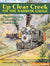 Up Clear Creek on the Narrow Gauge - Arizona Hobbies LLC