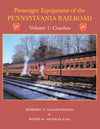 Passenger Equipment of the Pennsylvania Railroad Volume 1: Coaches - Arizona Hobbies LLC