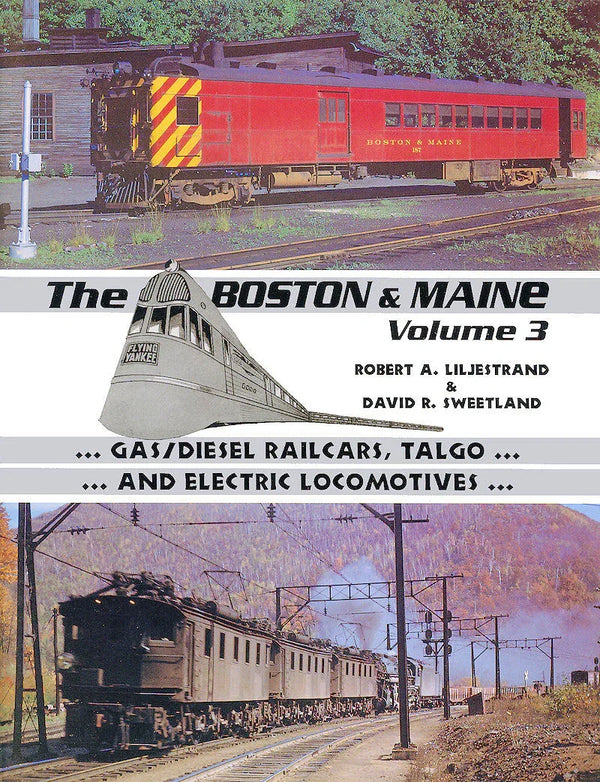 Equipment of the Boston & Maine Volume 3: Gas and Diesel Railcars - Arizona Hobbies LLC