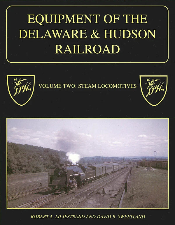 Equipment of the Delaware & Hudson Volume 2: Steam Locomotives - Arizona Hobbies LLC