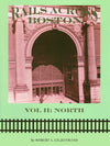 Rails Across Boston Volume 2: North - Arizona Hobbies LLC