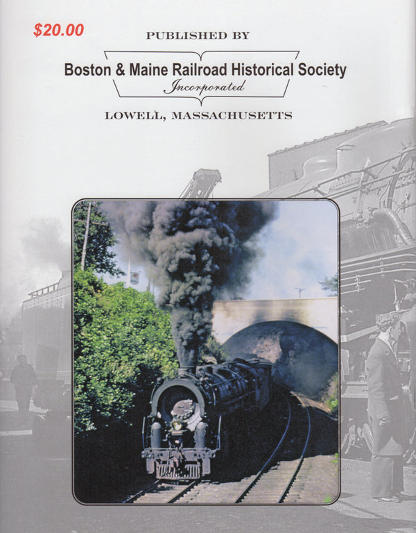 Boston & Maine Steam Volume 2: Freight Class R-1, S-1 and T-1
