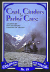 Coal, Cinders and Parlor Cars: A Century of Colorado Passenger Trains: Colorado Rail Annual No. 19