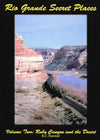 Rio Grande Secret Places Volume 2: Ruby Canyon - Arizona Hobbies LLC