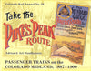 Take the Pike's Peak Route: Passenger Trains on the Colorado Midland, 1887-1900