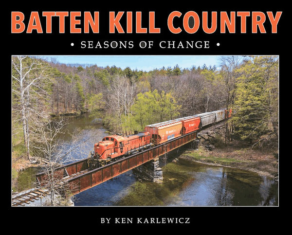Batten Kill Country: Seasons of Change