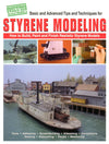 Basic and Advanced Tips and Techniques for Styrene Modeling - Arizona Hobbies LLC