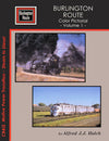 Burlington Route Color Pictorial Volume 1: CB&Q Motive Power Transition