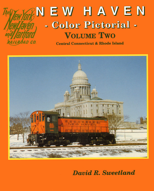 New Haven Color Pictorial Volume 2: Central Connecticut and Rhode Island