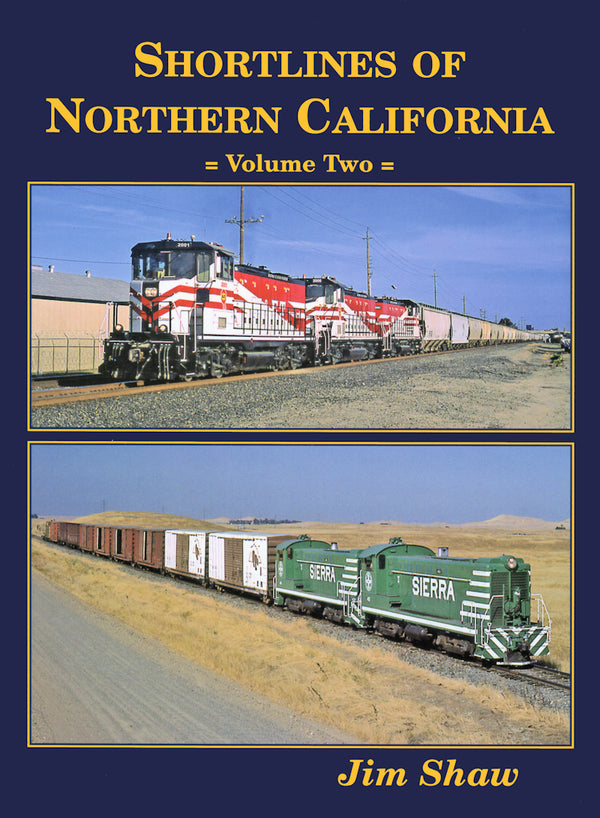 Shortlines of Northern California Volume 2