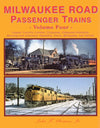 Milwaukee Road Passenger Trains Volume 4: Copper Country Limited, Chippewa, Morning and Afternoon Hiawatha, Marquette and Varsity - Arizona Hobbies LLC