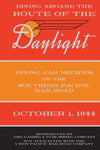 Dining aboard the Route of the Daylight: Dining Car Recipes of the Southern Pacific Railroad, October 1, 1944 - Arizona Hobbies LLC