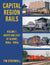 Capital Region Rails, Volume 1: North and East of Albany, 1960s-1990s