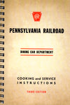 Pennsylvania Railroad Dining Car Department Cooking and Service Instructions (Third Edition)