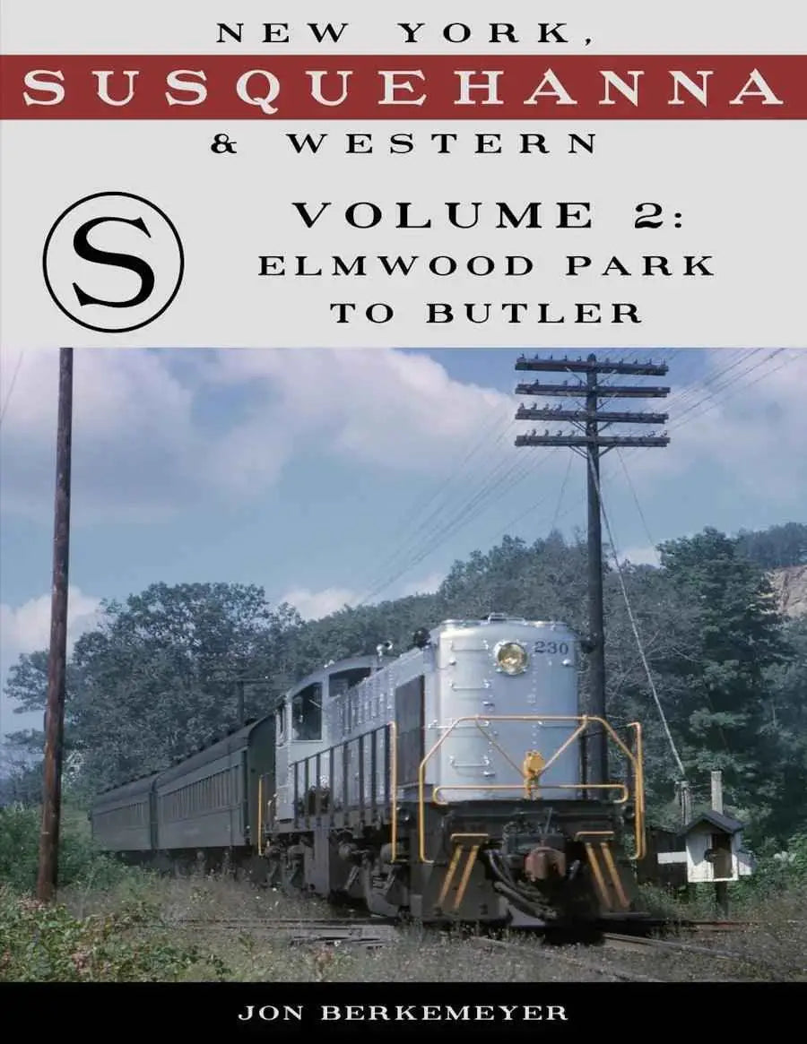 New York, Susquehanna & Western Volume 2: Elmwood Park to Butler
