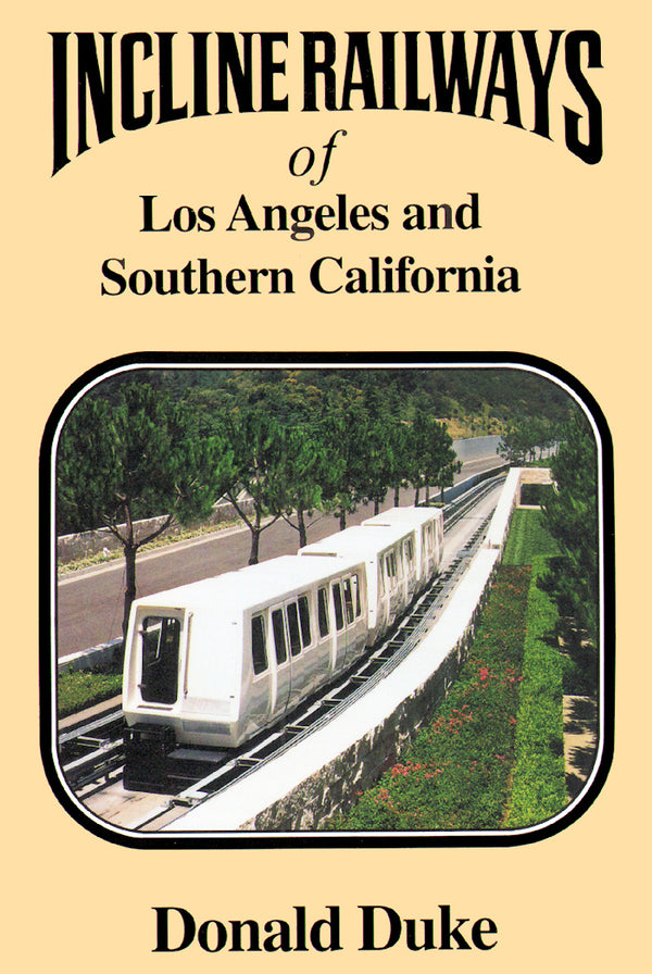 Incline Railways of Los Angeles and Southern California