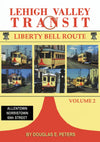 Lehigh Valley Transit Volume 2: Liberty Bell Route (DVD-Video) - Arizona Hobbies LLC