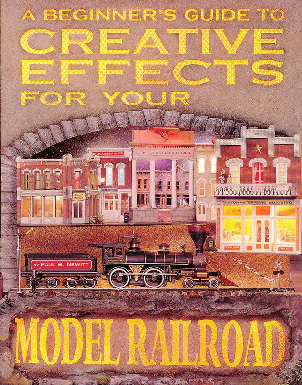 A Beginner's Guide to Creative Effects for Your Model Railroad - Arizona Hobbies LLC
