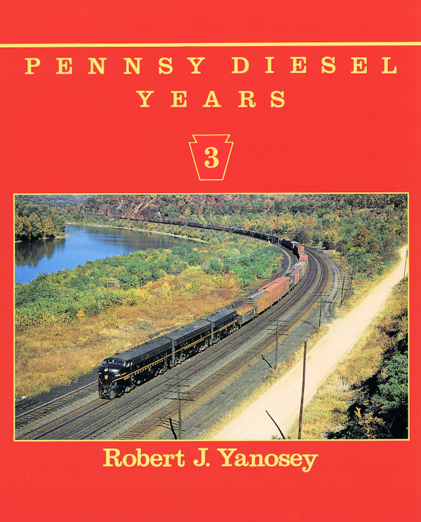 Pennsy Diesel Years Volume 3