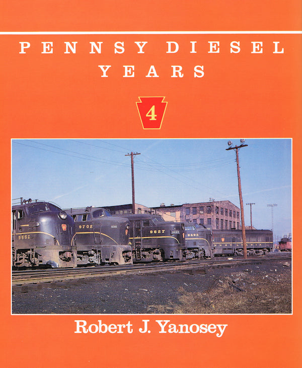 Pennsy Diesel Years Volume 4