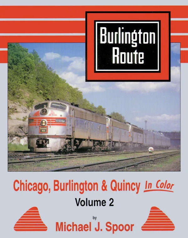 Chicago, Burlington & Quincy In Color Volume 2 SPECIAL ORDER ONLY - Arizona Hobbies LLC
