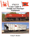 CNJ/LV Color Guide to Freight and Passenger Equipment