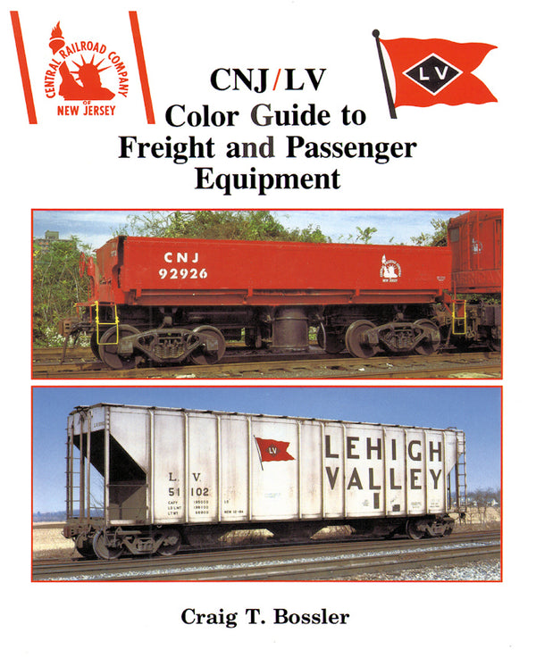 CNJ/LV Color Guide to Freight and Passenger Equipment