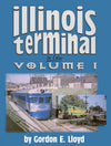 Illinois Terminal In Color Volume 1 - Arizona Hobbies LLC