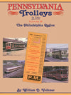 Pennsylvania Trolleys In Color Volume 2: Philadelphia SPECIAL ORDER ONLY - Arizona Hobbies LLC