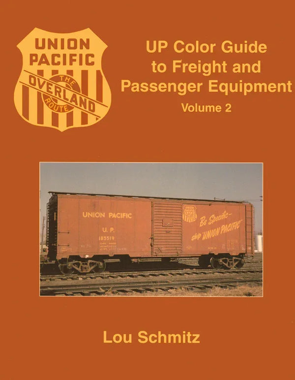 Union Pacific Color Guide to Freight and Passenger Equipment Volume 2 - Arizona Hobbies LLC