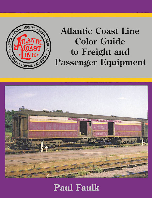Atlantic Coast Line Color Guide to Freight and Passenger Equipment