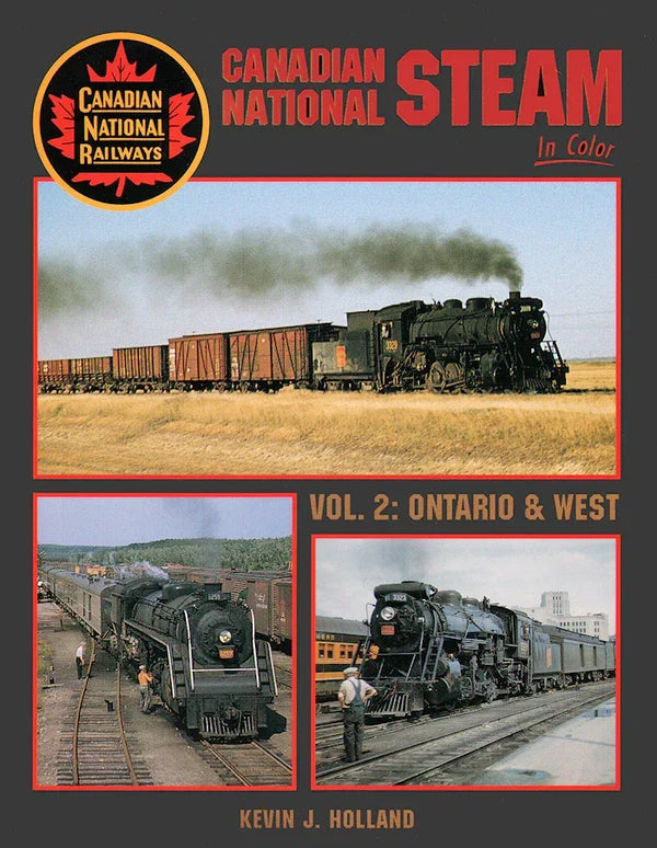 Canadian National Steam In Color Volume 2: Ontario and West SPECIAL ORDER ONLY - Arizona Hobbies LLC