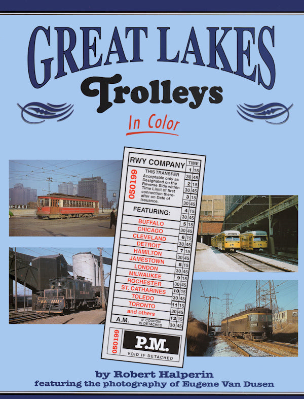 Great Lakes Trolleys In Color