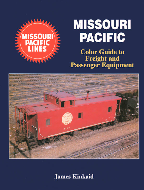 Missouri Pacific Color Guide to Freight and Passenger Equipment