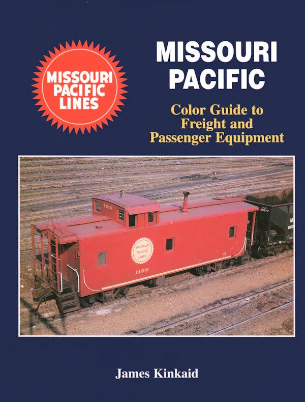 Missouri Pacific Color Guide to Freight and Passenger Equipment - Arizona Hobbies LLC