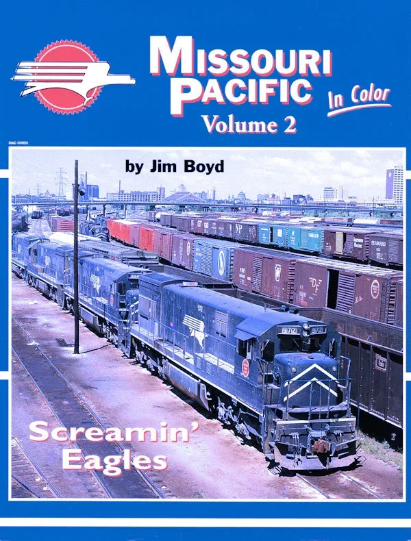 Missouri Pacific In Color Volume 2: Screamin' Eagles - Arizona Hobbies LLC