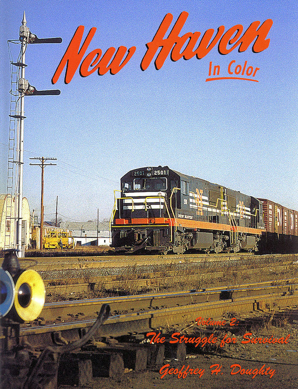 New Haven In Color Volume 2: The Struggle for Survival