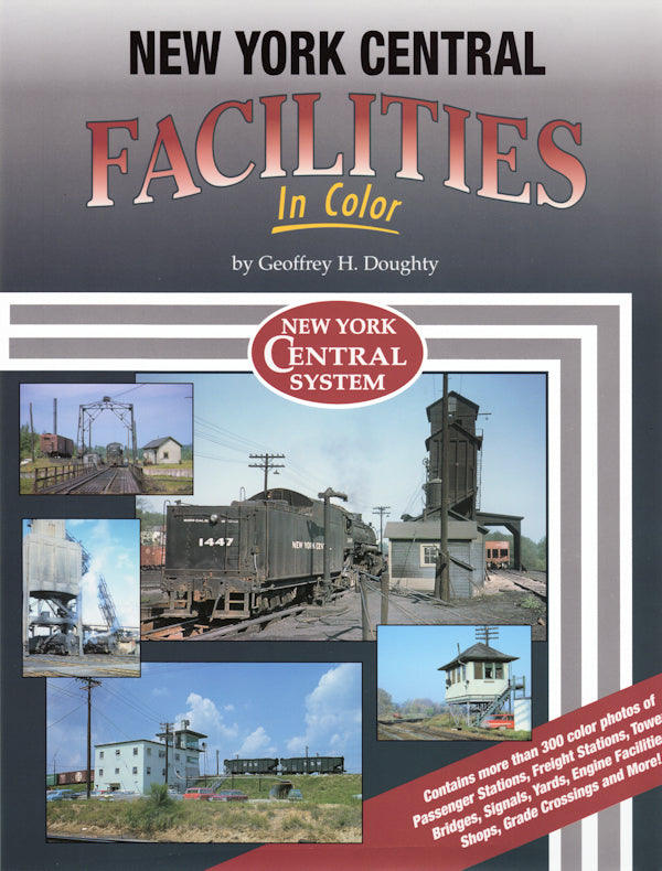 New York Central Facilities In Color