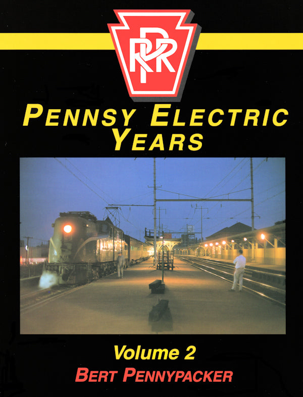 Pennsy Electric Years Volume 2 SPECIAL ORDER ONLY - Arizona Hobbies LLC