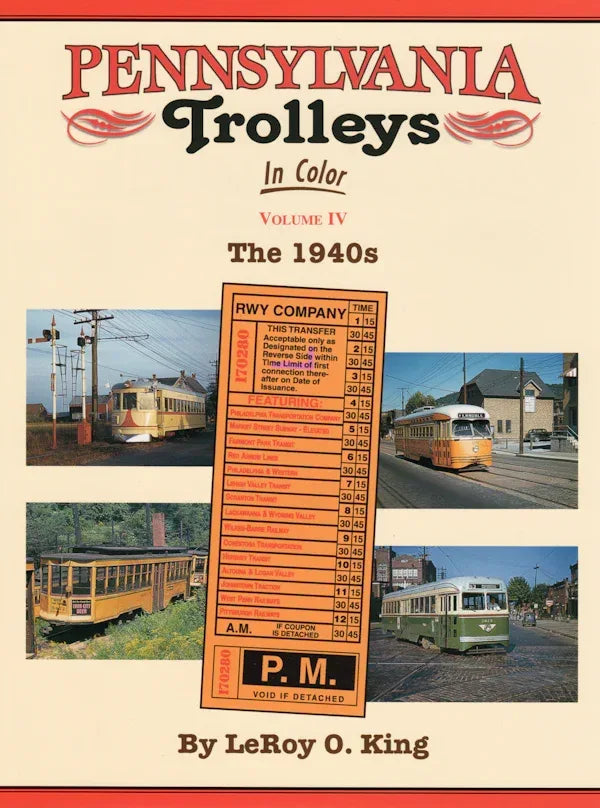 Pennsylvania Trolleys In Color Volume 4: The 1940s SPECIAL ORDER ONLY - Arizona Hobbies LLC
