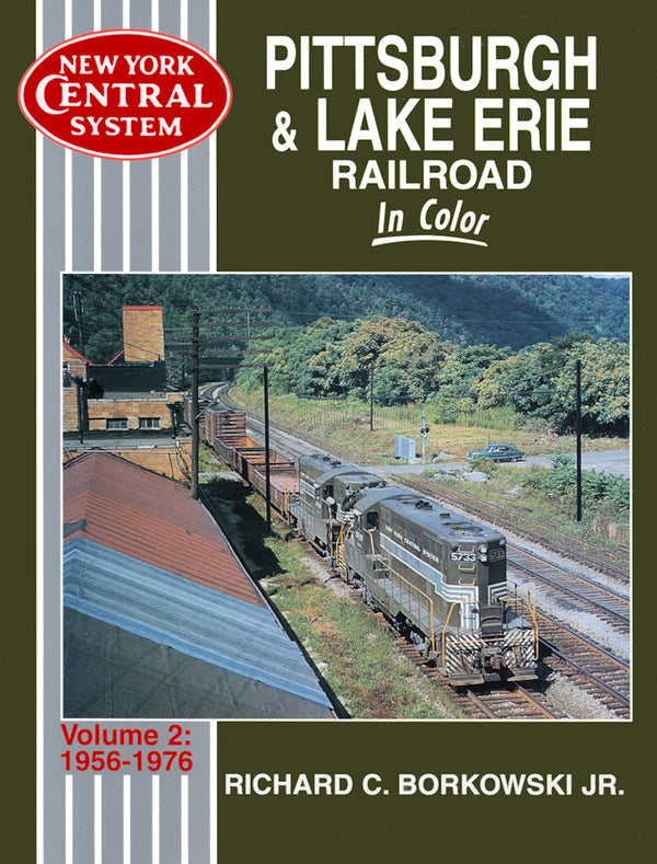 Pittsburgh & Lake Erie In Color Volume 2: 1956-1976