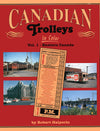 Canadian Trolleys In Color Volume 1: Eastern Canada - Arizona Hobbies LLC