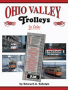 Ohio Valley Trolleys In Color
