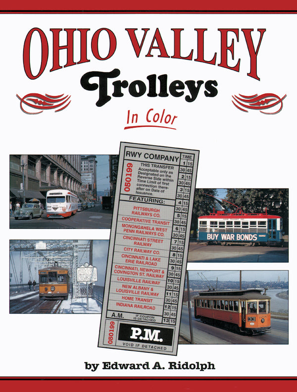 Ohio Valley Trolleys In Color