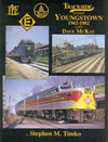 Trackside Around Youngstown 1962-1982 with Dave McKay (Trackside #60) - Arizona Hobbies LLC