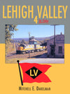 Lehigh Valley In Color Vol. 4