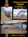 Pennsylvania Railroad Trackside with John Dziobko, Jr. 1951-1961 (Trackside #65)